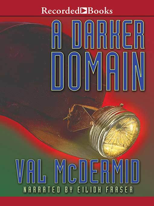 Title details for A Darker Domain by Val McDermid - Wait list
